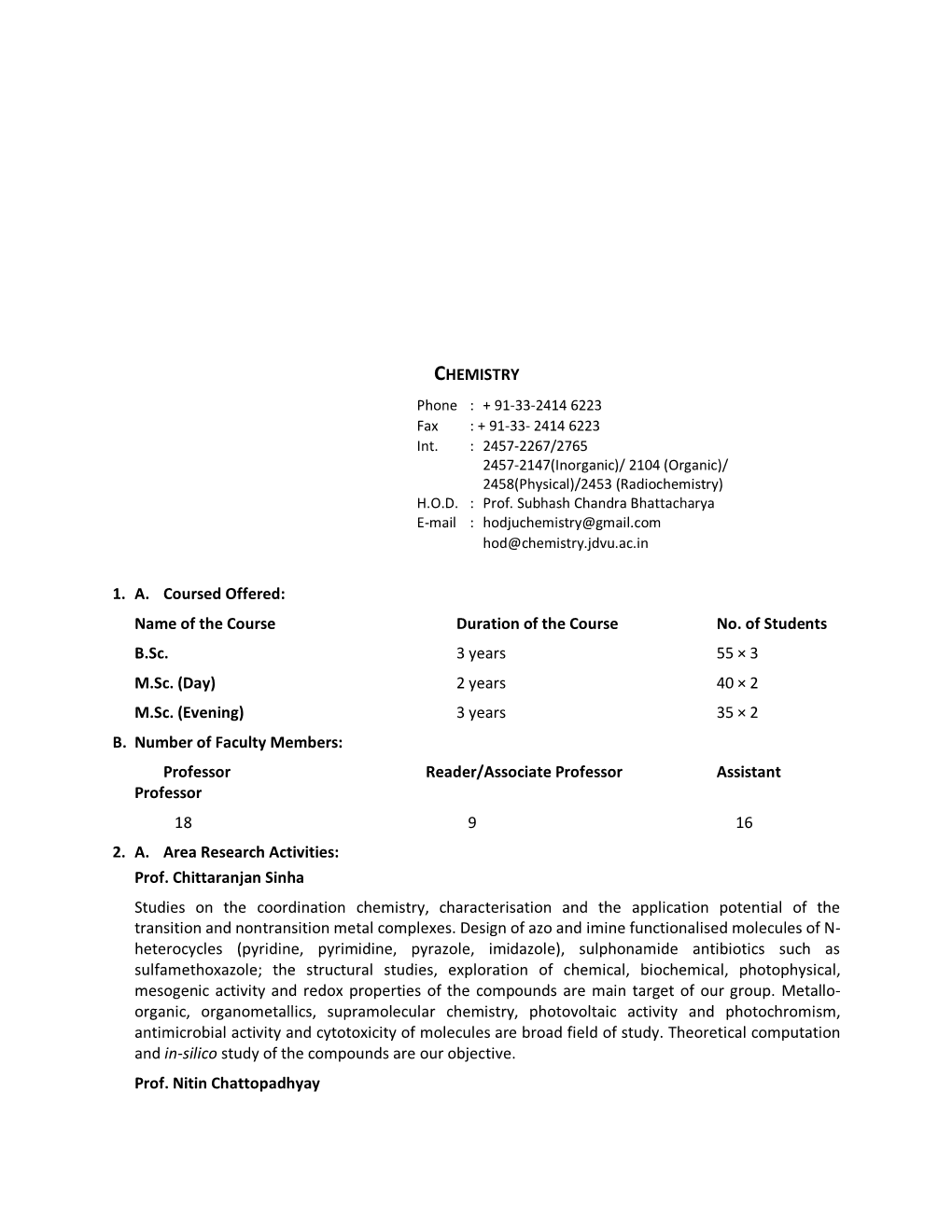 CHEMISTRY 1. A. Coursed Offered