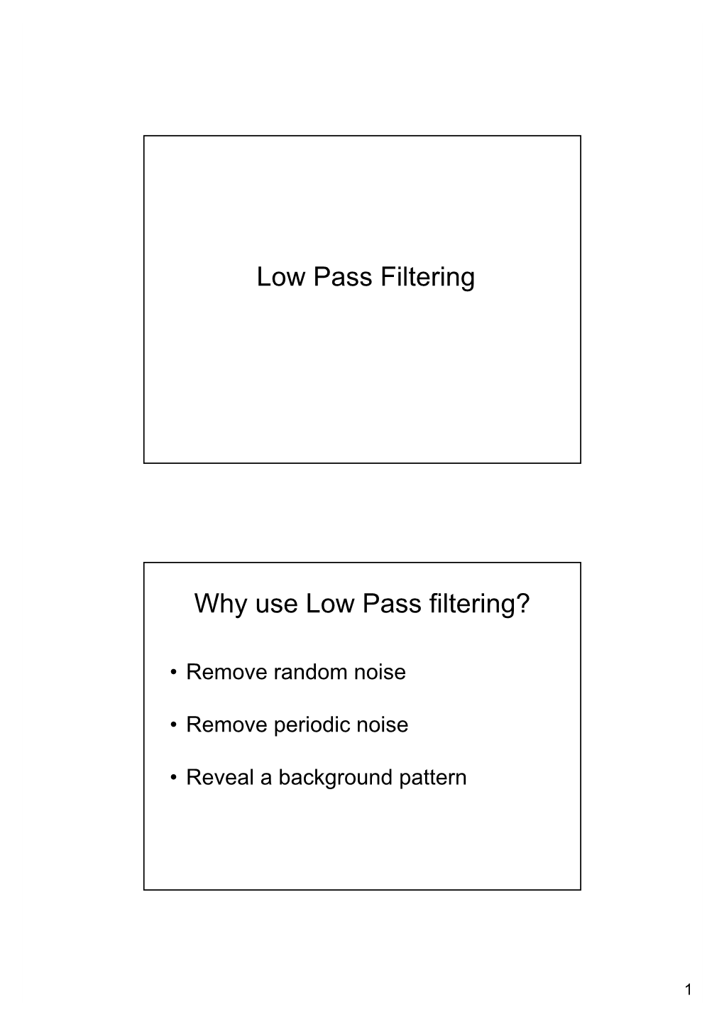 Spatial Domain Low-Pass Filters