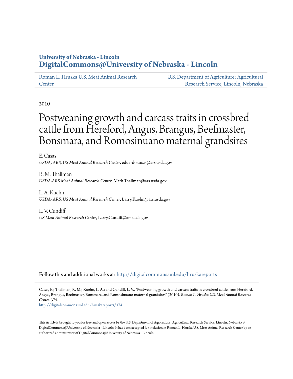 Postweaning Growth and Carcass Traits in Crossbred Cattle from Hereford, Angus, Brangus, Beefmaster, Bonsmara, and Romosinuano Maternal Grandsires E