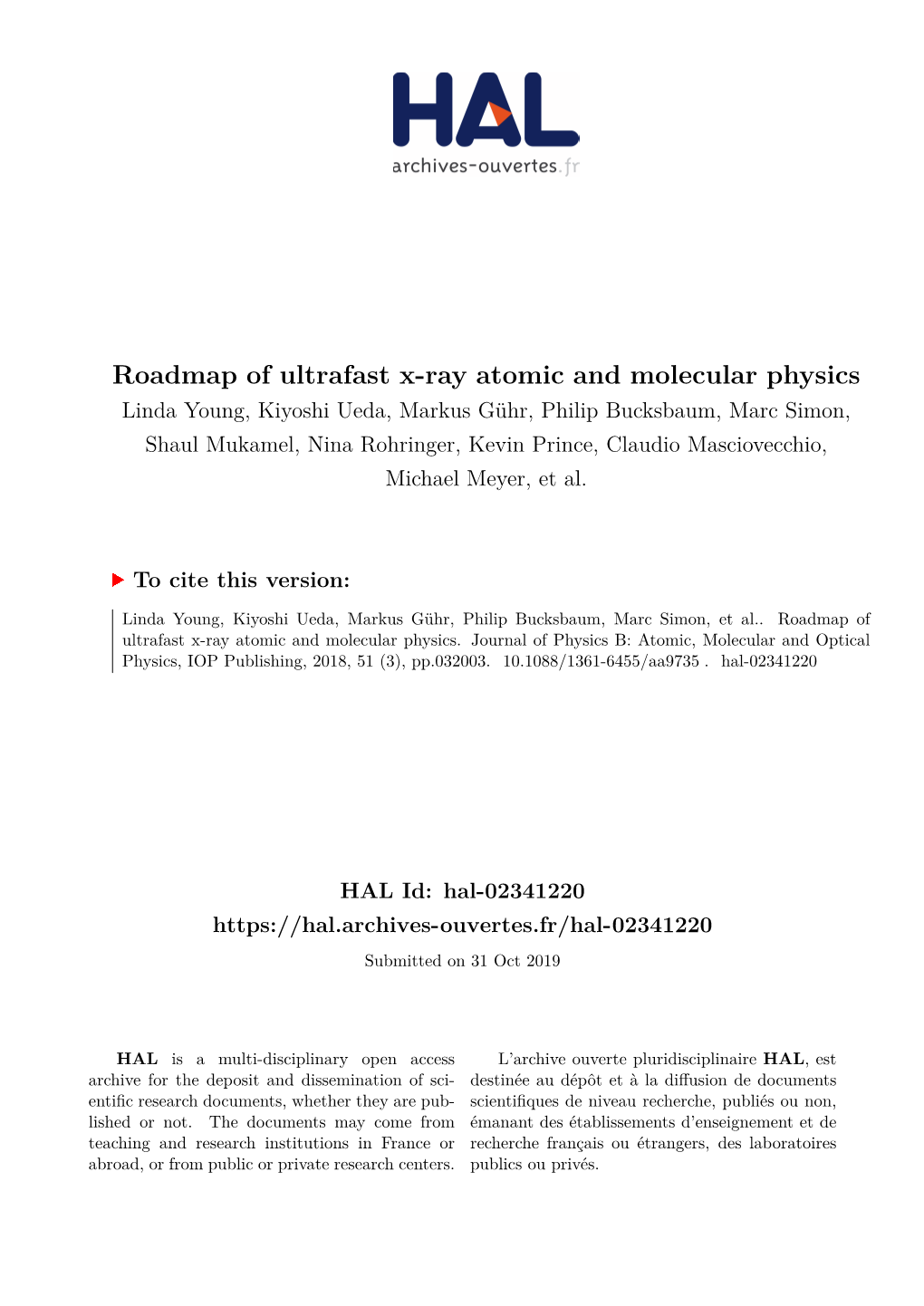 Roadmap of Ultrafast X-Ray Atomic and Molecular Physics