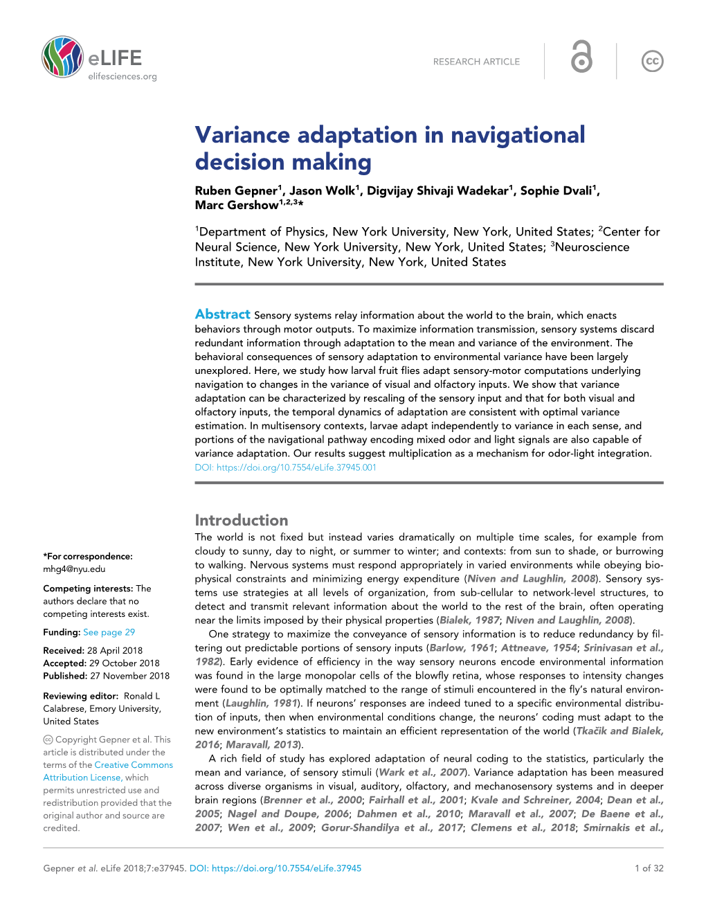 Variance Adaptation in Navigational Decision Making Ruben Gepner1, Jason Wolk1, Digvijay Shivaji Wadekar1, Sophie Dvali1, Marc Gershow1,2,3*