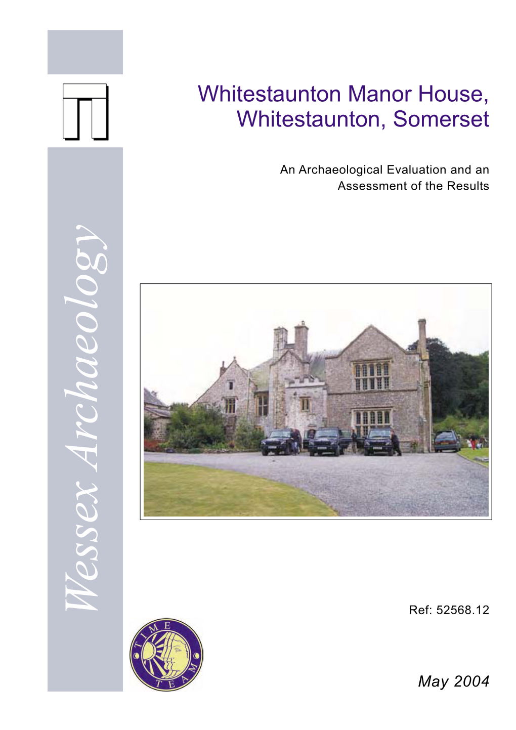 Whitestaunton Manor House Whitestaunton Somerset