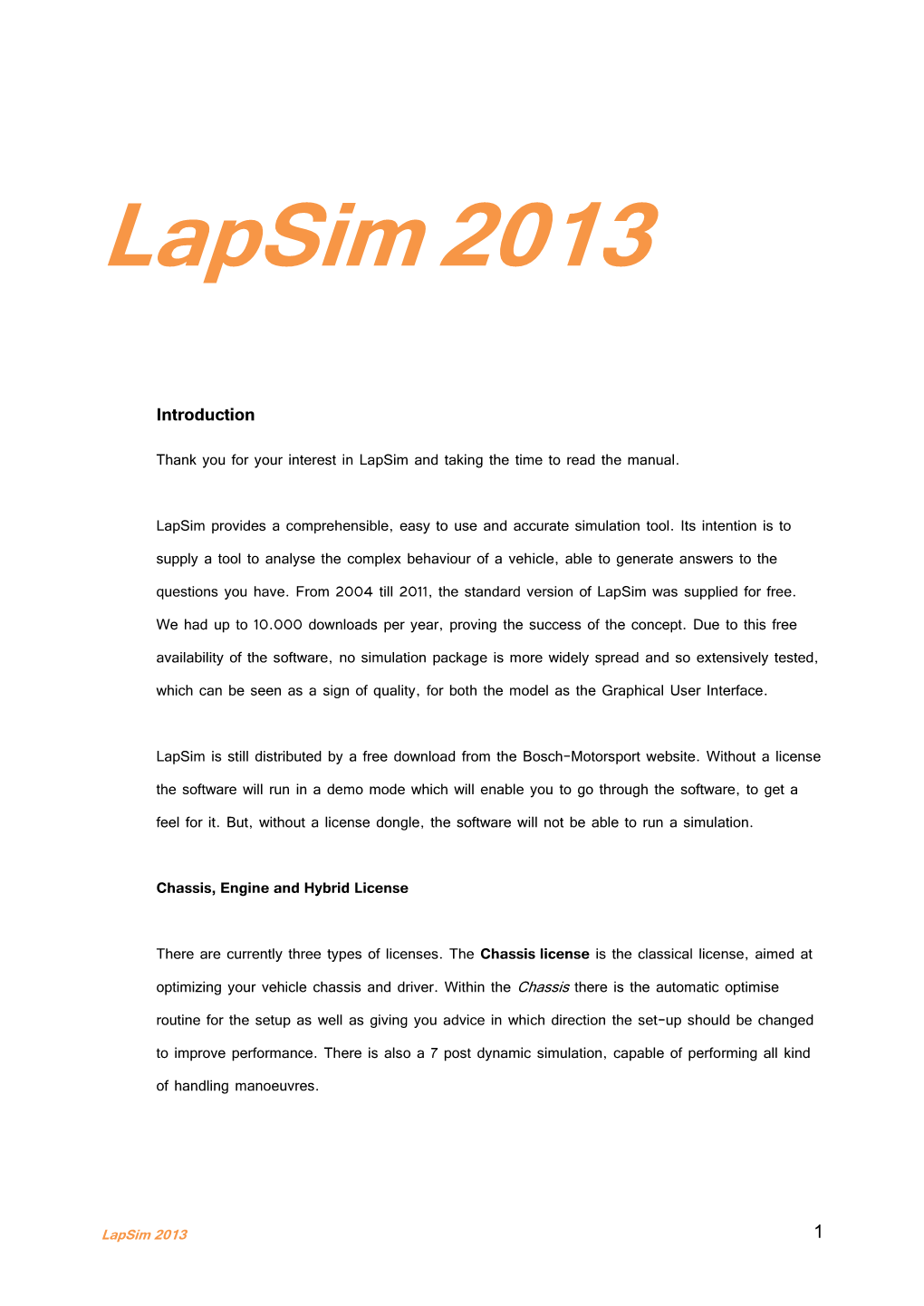 Lapsim Vehicle Setup File Can Be Done by Selecting “Load Set-Up” in the “File” Menu, Or Pressing the “Set-Up File:” Button on the GUI