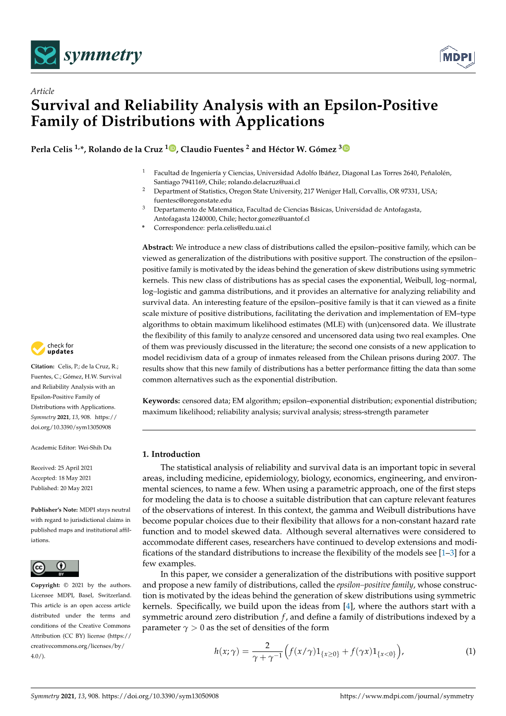 Survival and Reliability Analysis with an Epsilon-Positive Family of Distributions with Applications