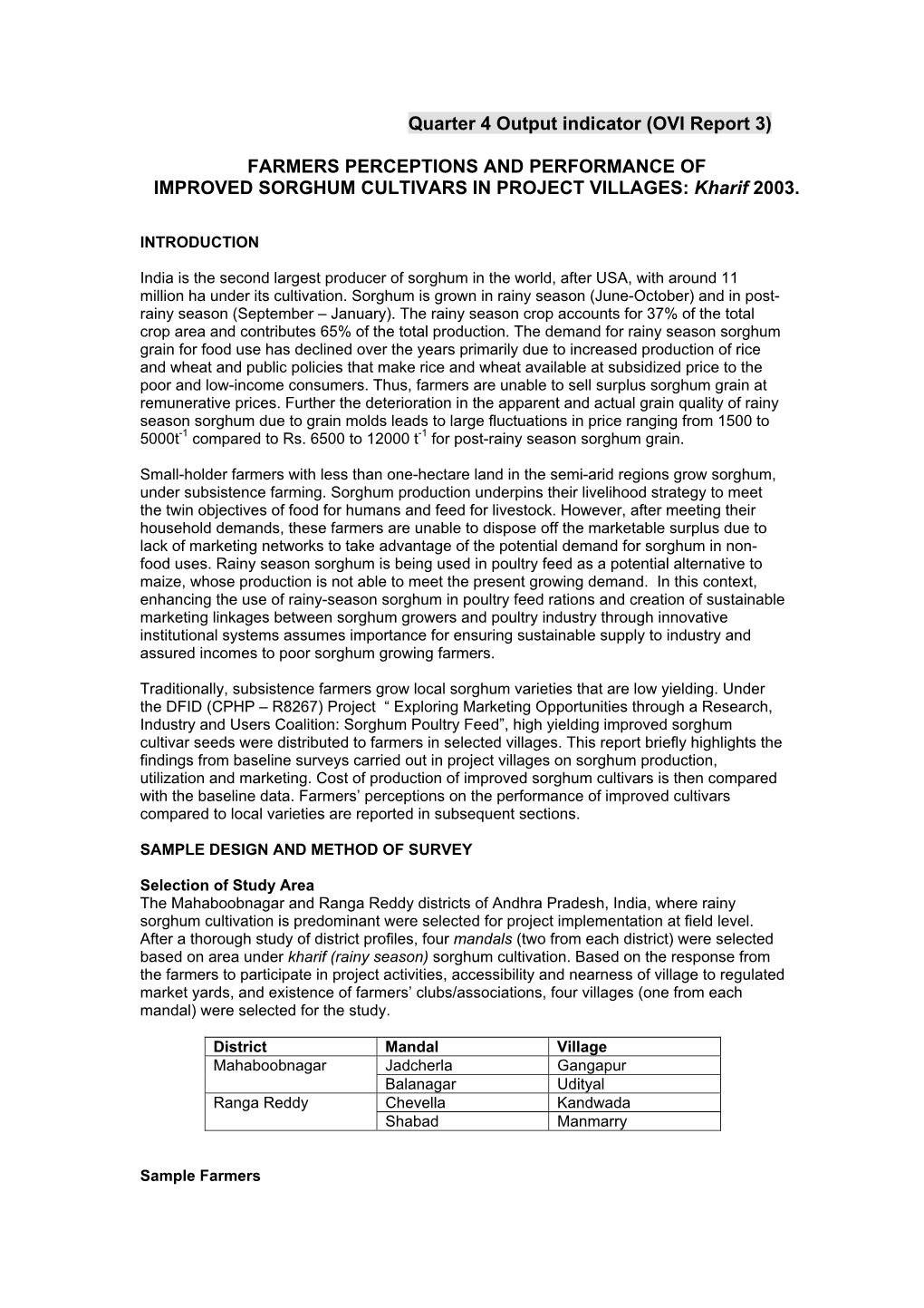 FARMERS PERCEPTIONS and PERFORMANCE of IMPROVED SORGHUM CULTIVARS in PROJECT VILLAGES: Kharif 2003