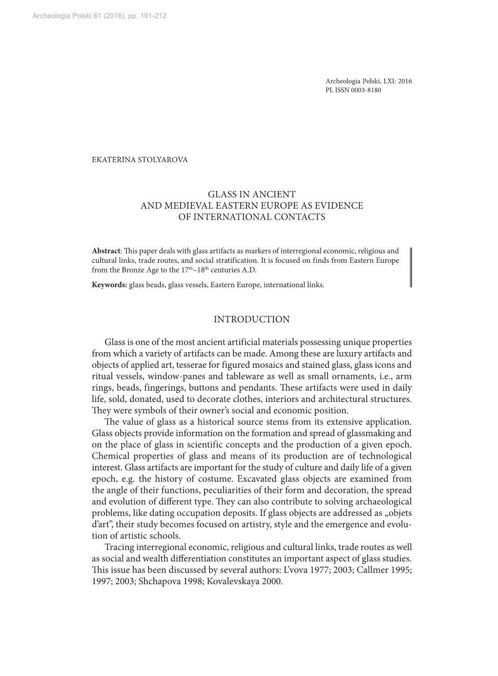 Glass in Ancient and Medieval Eastern Europe As Evidence of International Contacts