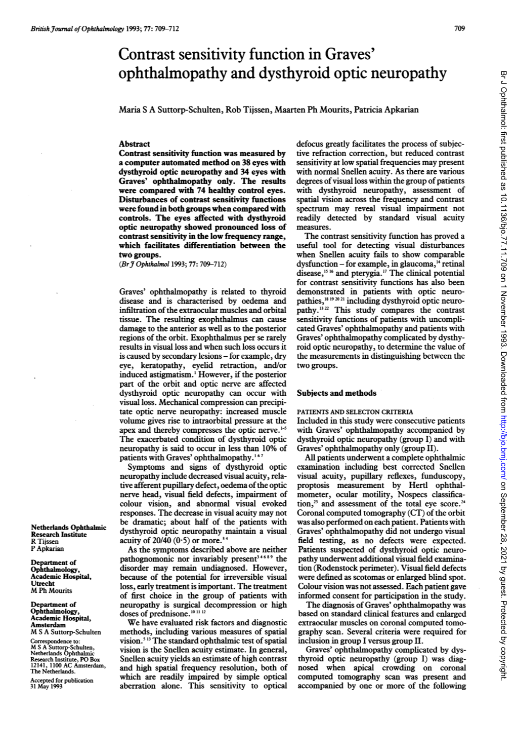 Contrast Sensitivity Function in Graves' Ophthalmopathy and Dysthyroid Optic Neuropathy Br J Ophthalmol: First Published As 10.1136/Bjo.77.11.709 on 1 November 1993