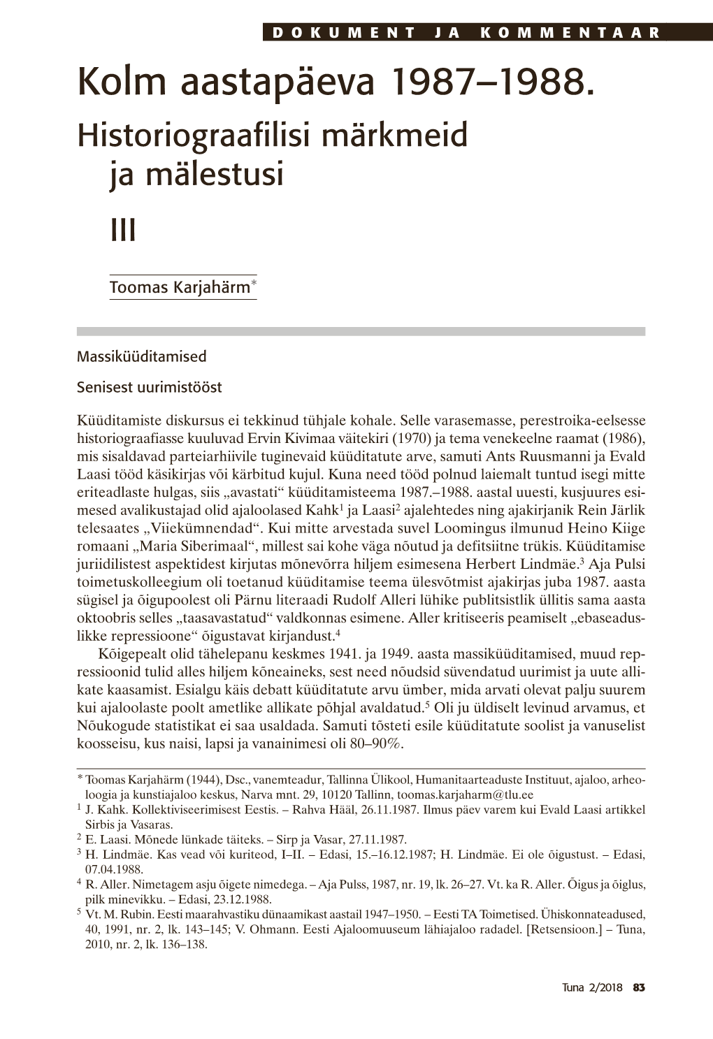 Kolm Aastapäeva 1987–1988. Historiograafilisi Märkmeid Ja Mälestusi III