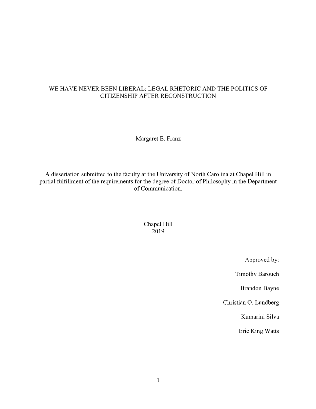 We Have Never Been Liberal: Legal Rhetoric and the Politics of Citizenship After Reconstruction