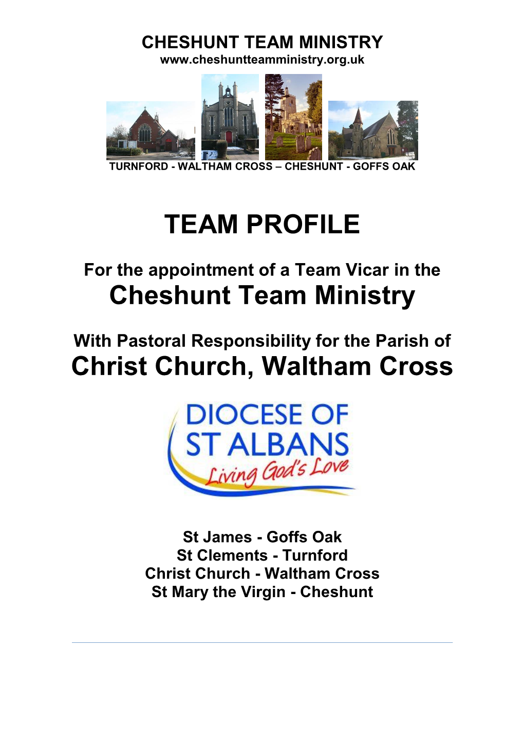 TEAM PROFILE Cheshunt Team Ministry Christ Church, Waltham