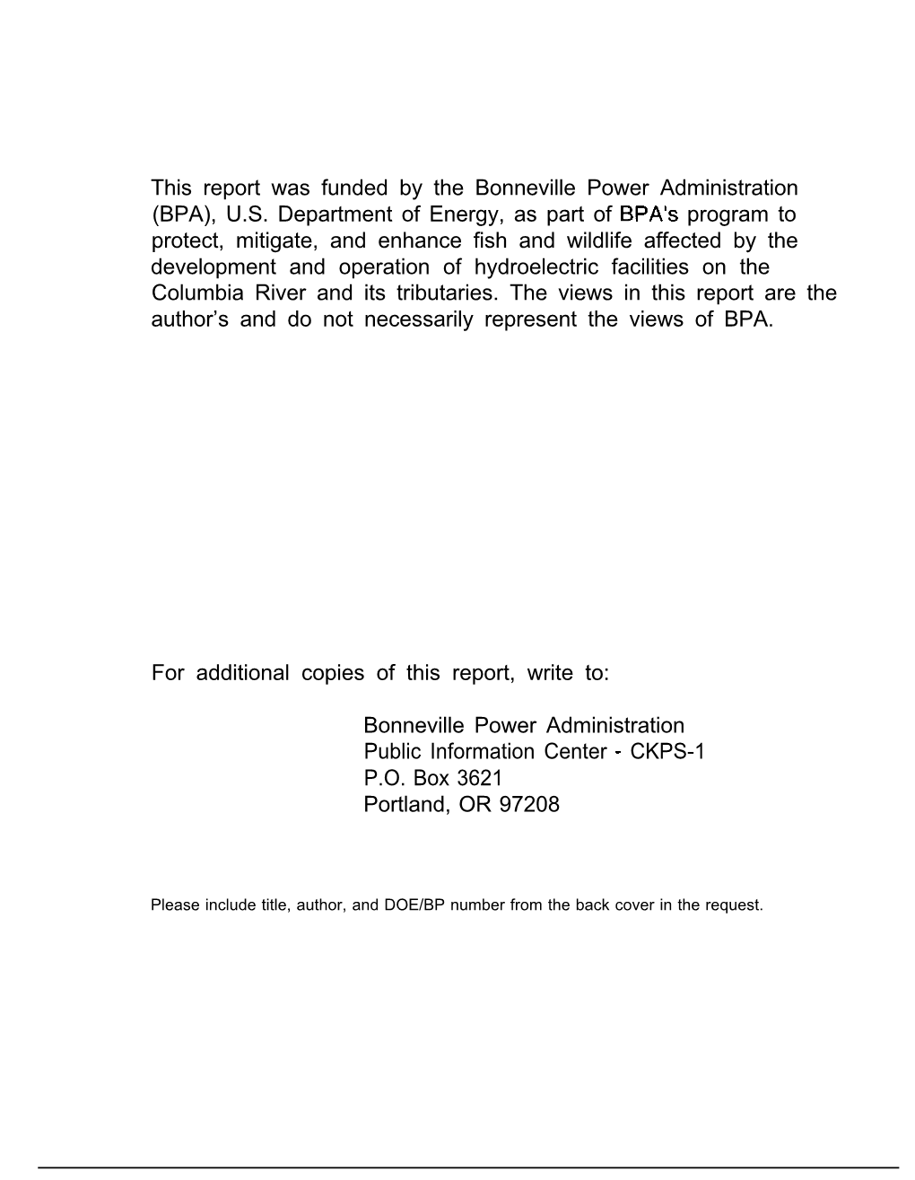 This Report Was Funded by the Bonneville Power Administration (BPA), U.S. Department of Energy, As Part of BPA's Program to Pr