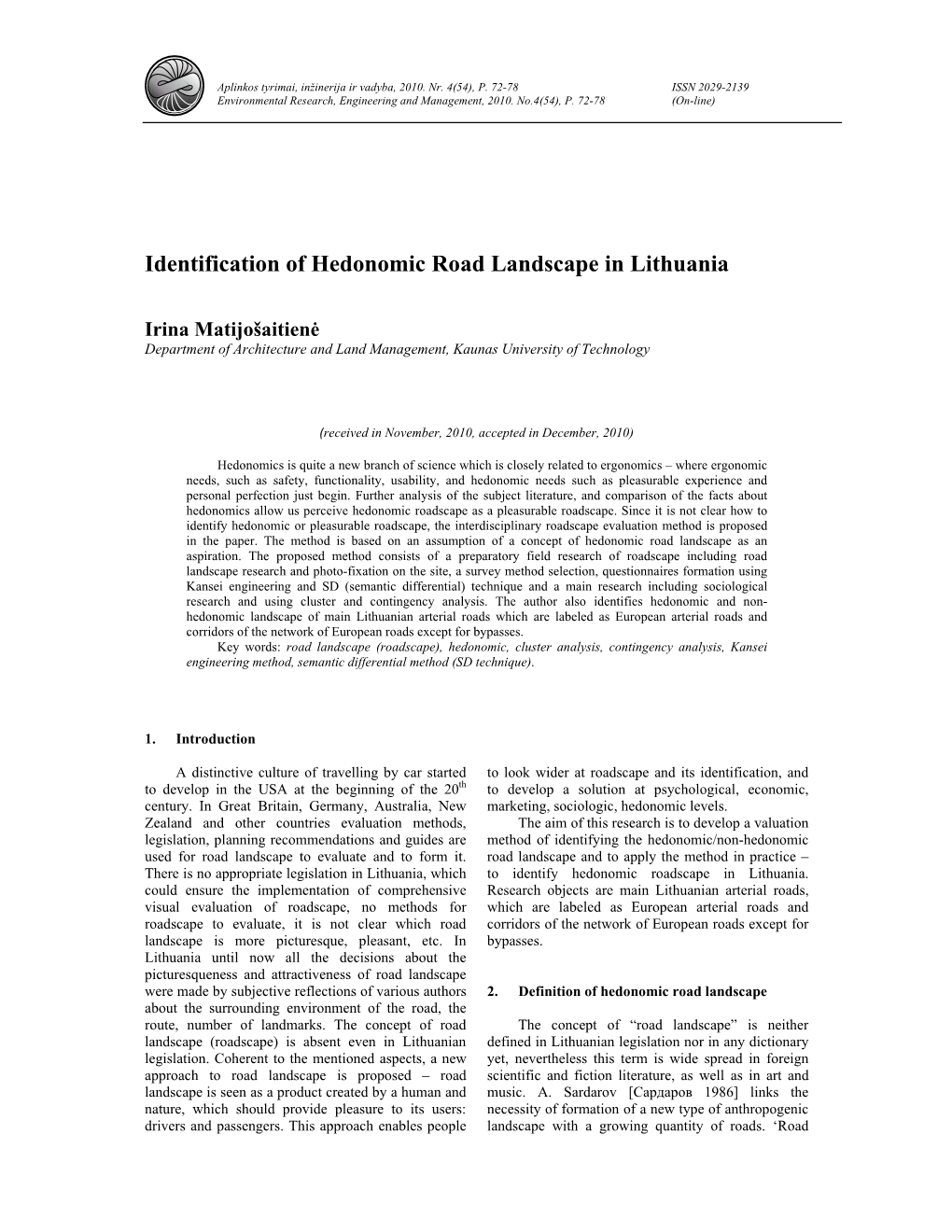 Identification of Hedonomic Road Landscape in Lithuania