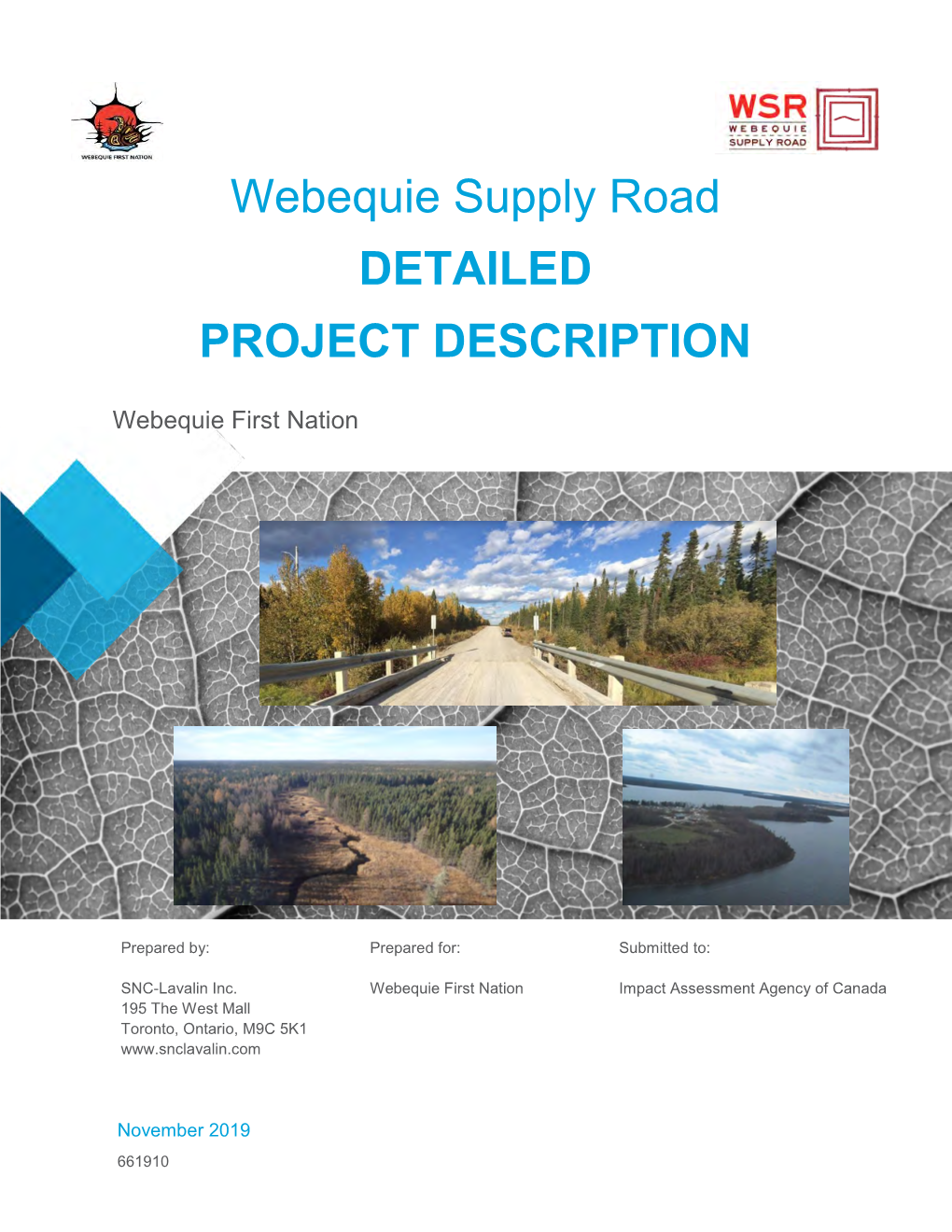 Webequie Supply Road DETAILED PROJECT DESCRIPTION