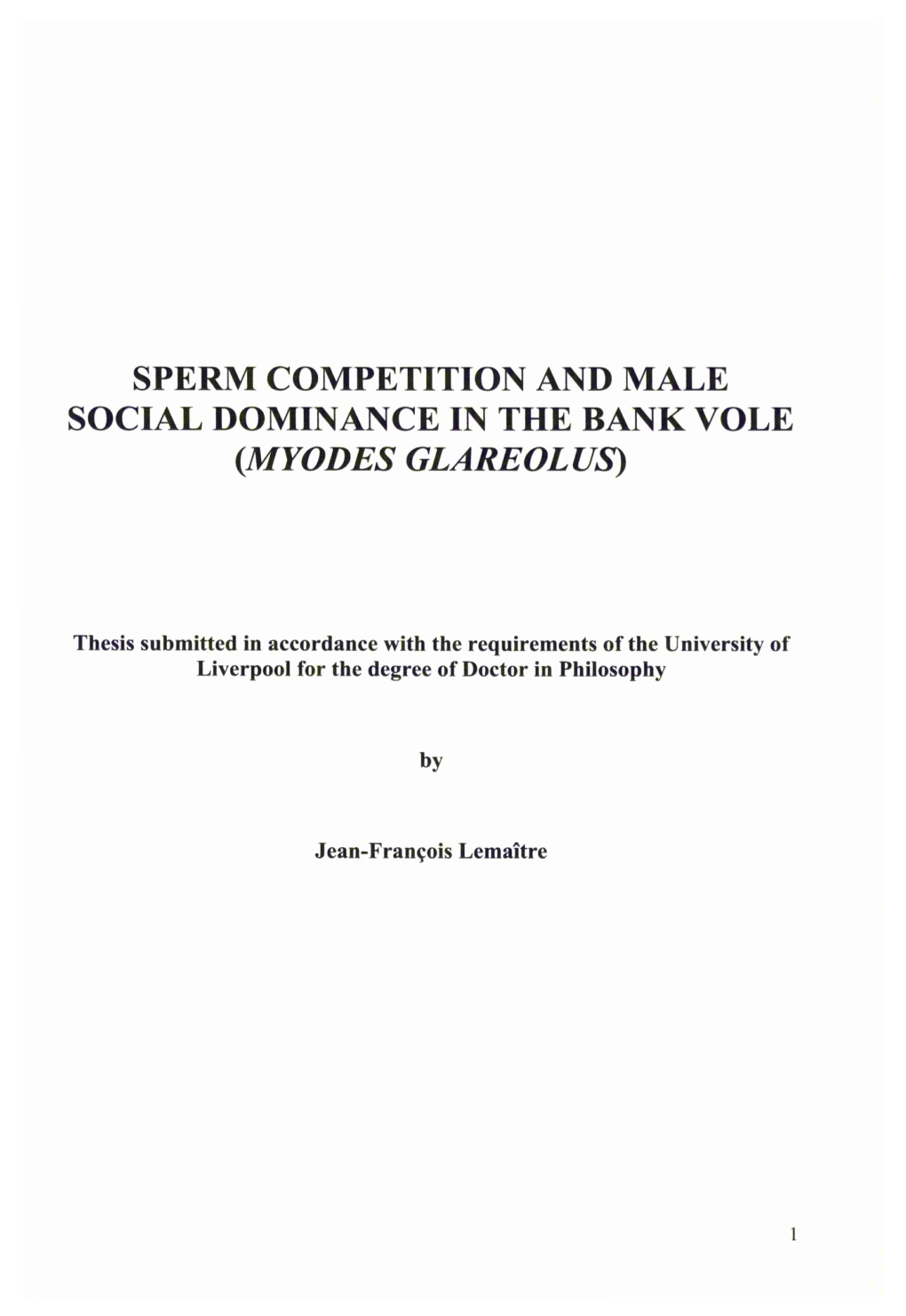 Sperm Competition and Male Social Dominance in the Bank Vole (Myodes Glareolus)