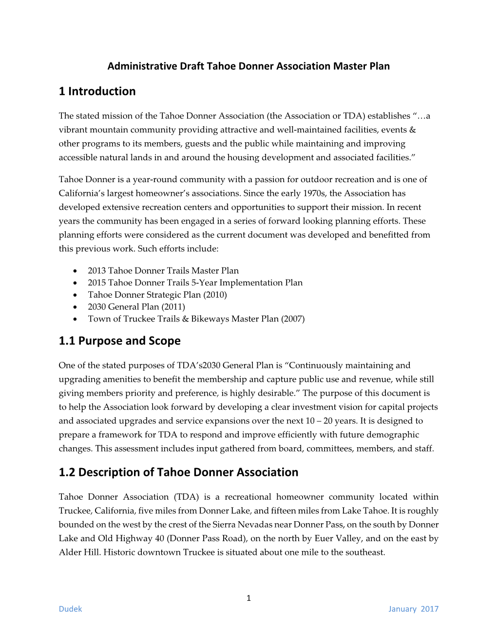 1 Introduction 1.1 Purpose and Scope 1.2 Description of Tahoe Donner Association