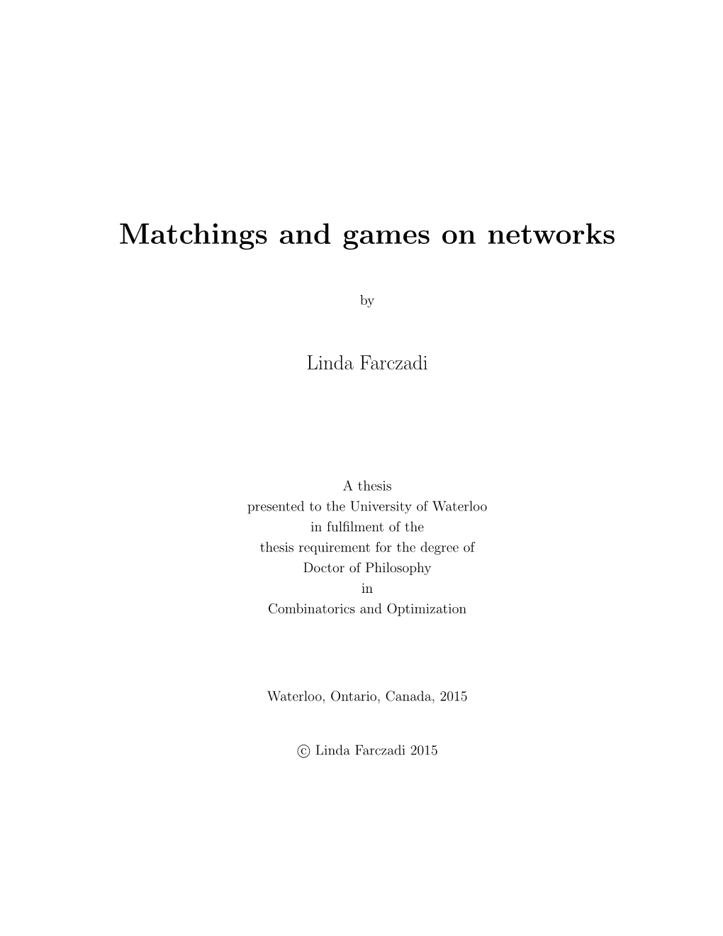 Matchings and Games on Networks