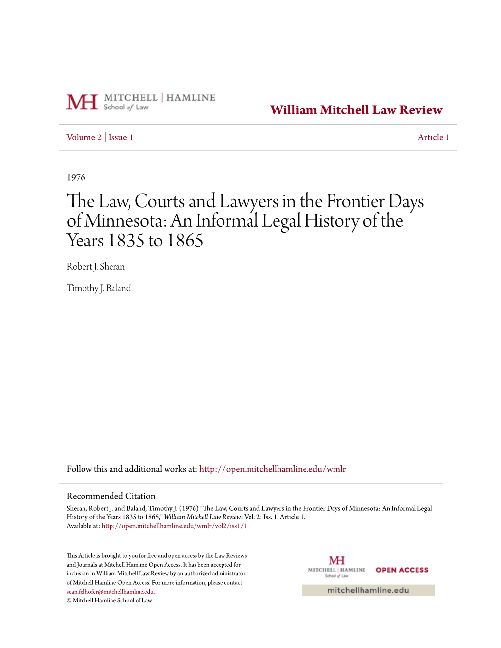 The Law, Courts and Lawyers in the Frontier Days of Minnesota: an Informal Legal History of the Years 1835 to 1865 Robert J