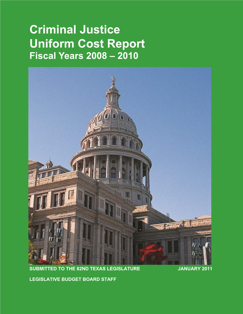 Criminal Justice Uniform Cost Report (January 2011)