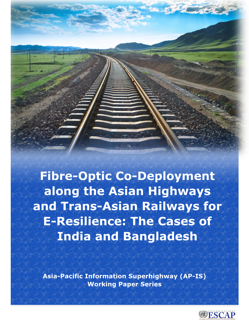 Fibre-Optic Co-Deployment Along the Asian Highways and Trans-Asian