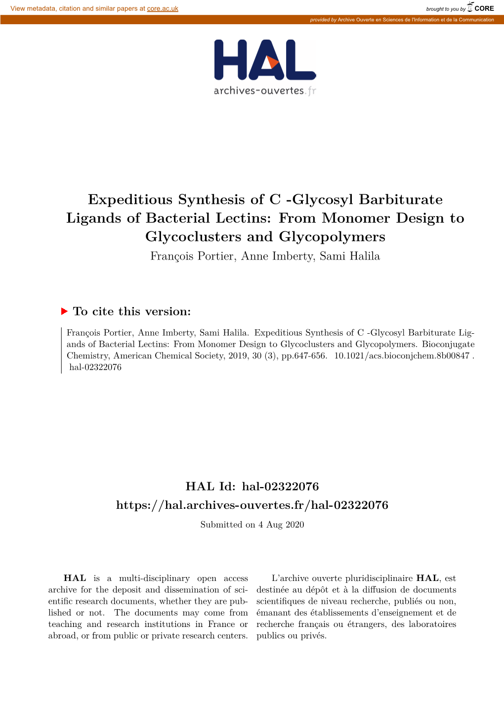 Glycosyl Barbiturate Ligands of Bacterial Lectins: from Monomer Design to Glycoclusters and Glycopolymers François Portier, Anne Imberty, Sami Halila