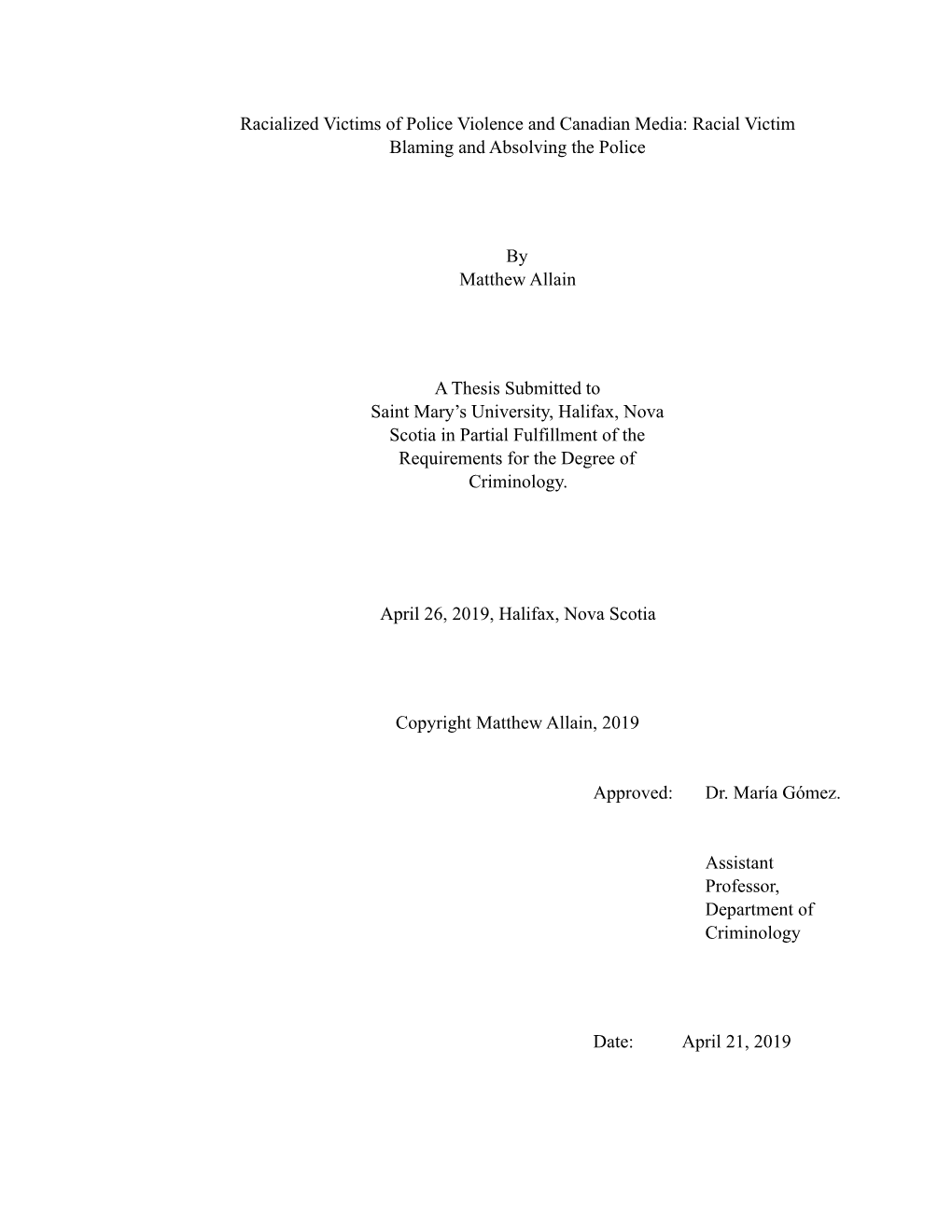 Racialized Victims of Police Violence and Canadian Media: Racial Victim Blaming and Absolving the Police