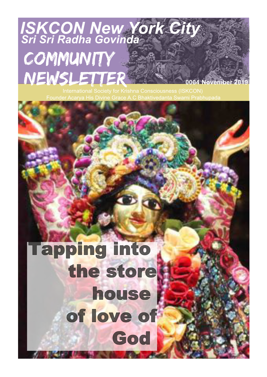 Community Newsletter of by Giving Them Krsna ISKCON New York City, Sri Sri Radha Govinda Temple Consciousness