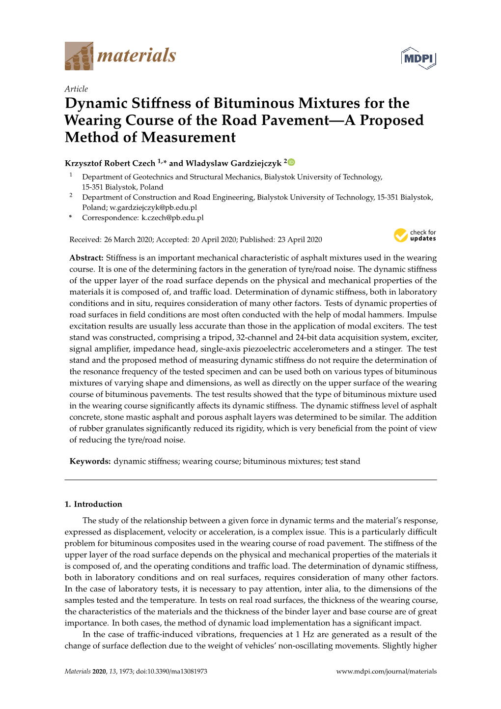 Dynamic Stiffness of Bituminous Mixtures for the Wearing Course of the Road Pavement—A Proposed Method of Measurement
