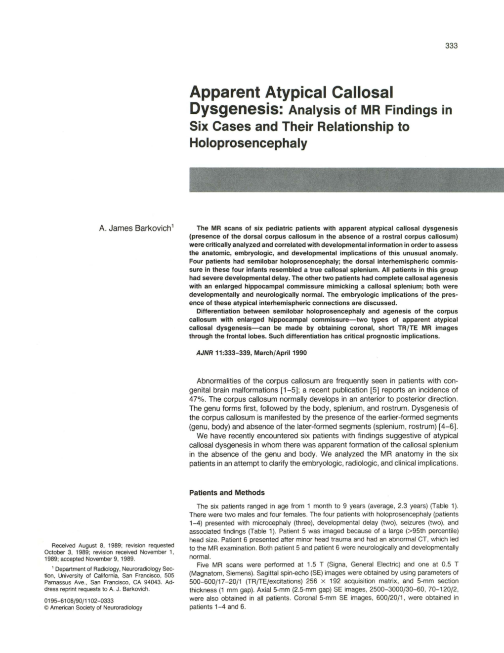 Apparent Atypical Callosal Dysgenesis: Analysis of MR Findings in Six Cases and Their Relationship to Holoprosencephaly