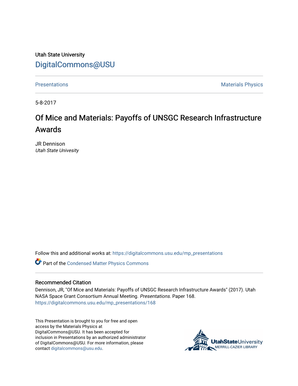 Of Mice and Materials: Payoffs of UNSGC Research Infrastructure Awards