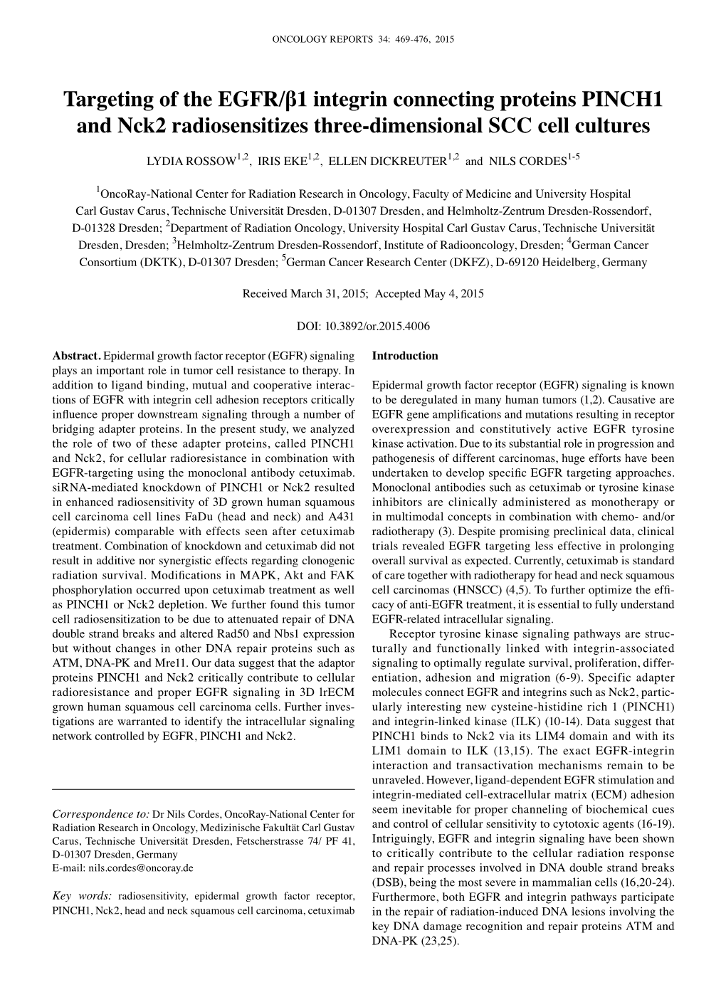 Targeting of the EGFR/Β1 Integrin Connecting Proteins PINCH1 and Nck2 Radiosensitizes Three-Dimensional SCC Cell Cultures