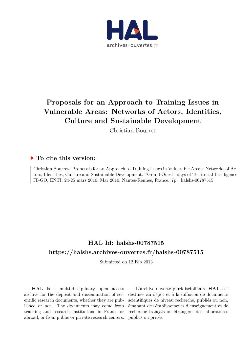 Proposals for an Approach to Training Issues in Vulnerable Areas: Networks of Actors, Identities, Culture and Sustainable Development Christian Bourret