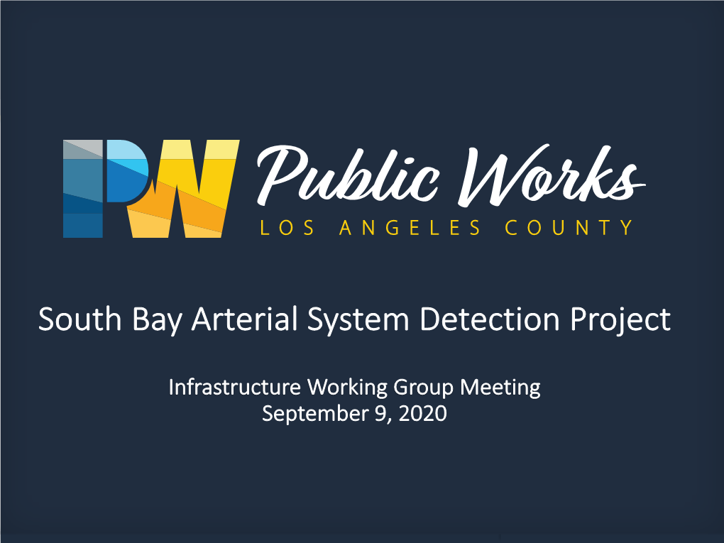 South Bay Arterial System Detection Project