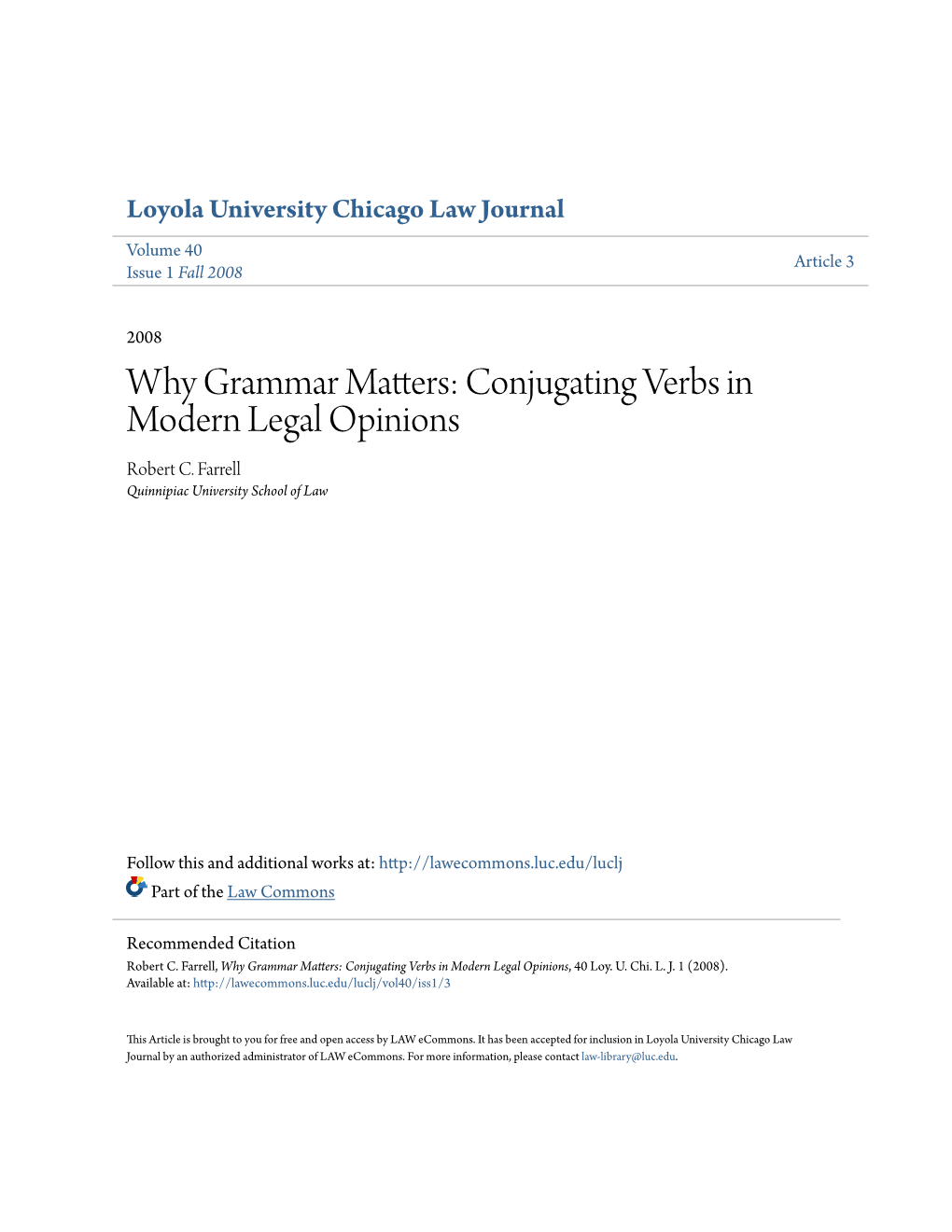 Why Grammar Matters: Conjugating Verbs in Modern Legal Opinions Robert C