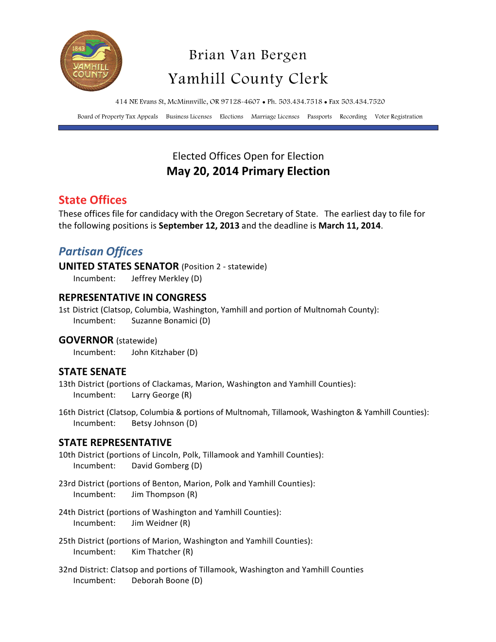 Offices Open for Election May 20, 2014 Primary Election