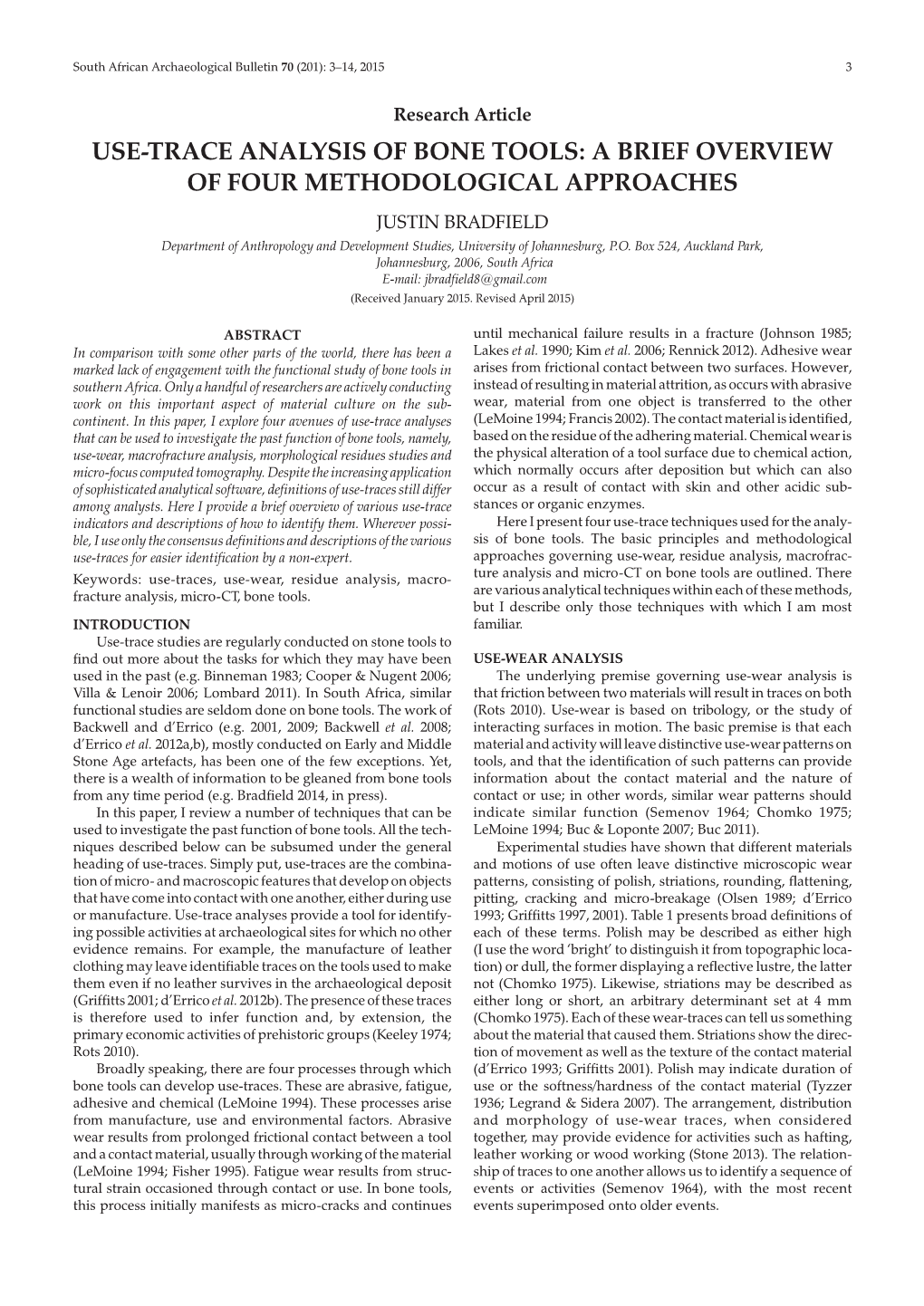 Use-Trace Analysis of Bone Tools: a Brief Overview of Four