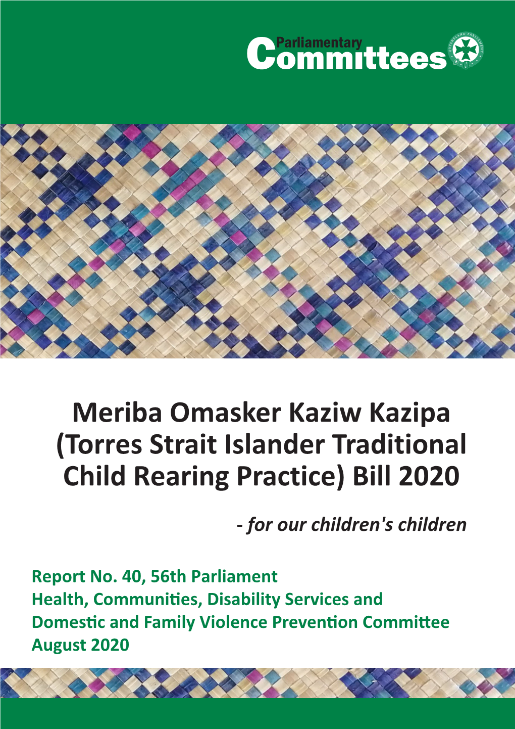 Meriba Omasker Kaziw Kazipa (Torres Strait Islander Traditional Child Rearing Practice) Bill 2020