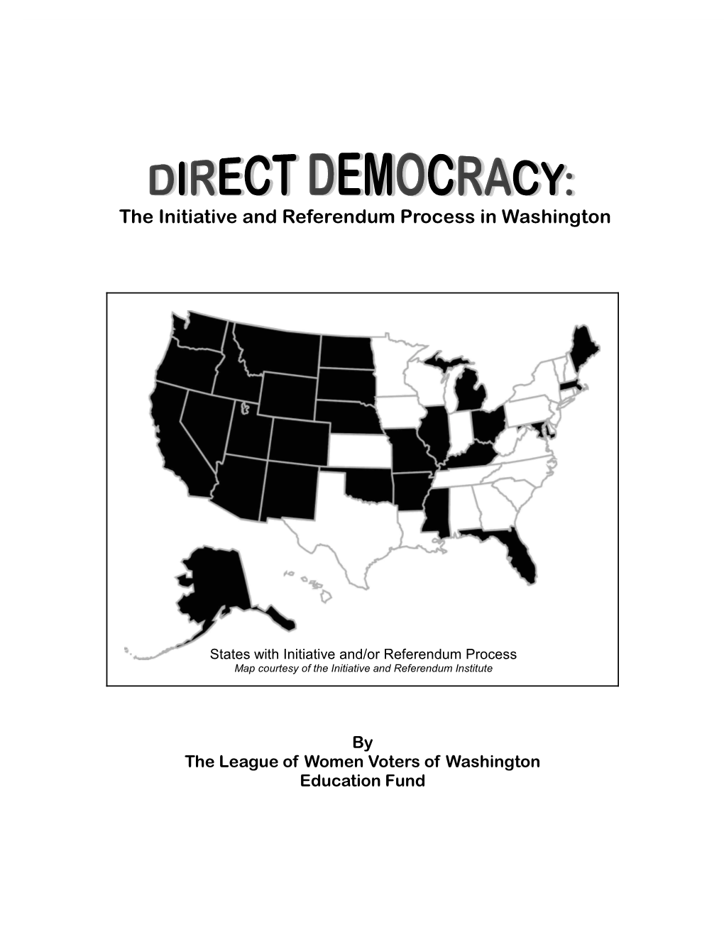 The Initiative and Referendum Process