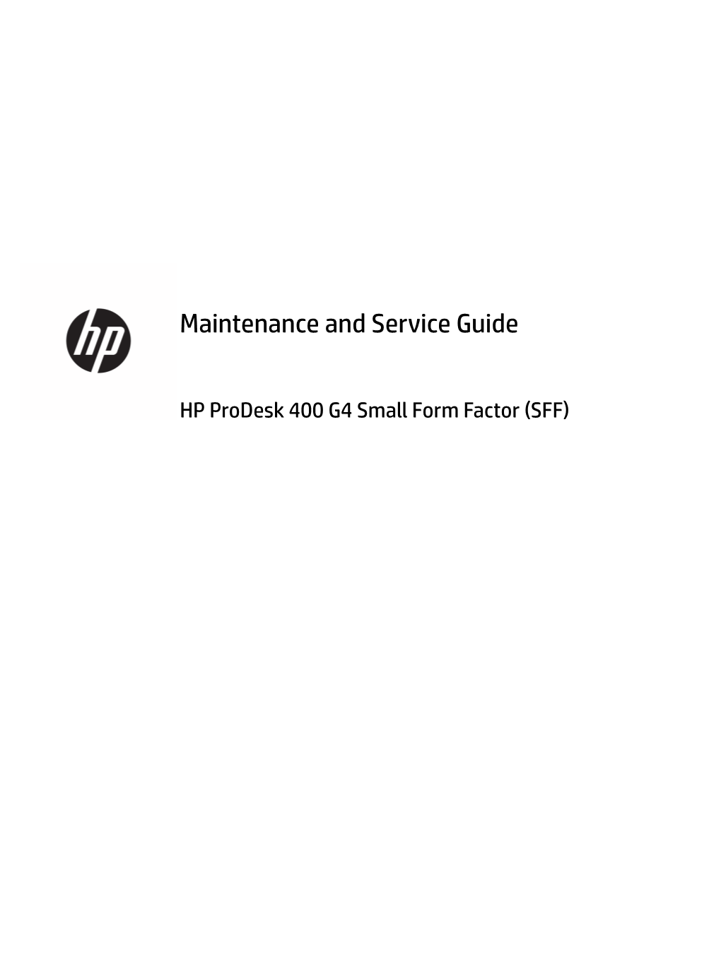 Maintenance and Service Guide HP Prodesk 400 G4 Small
