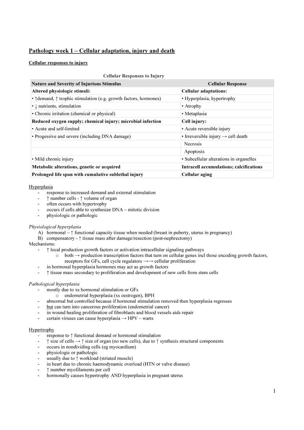1 Pathology Week 1 – Cellular Adaptation, Injury and Death