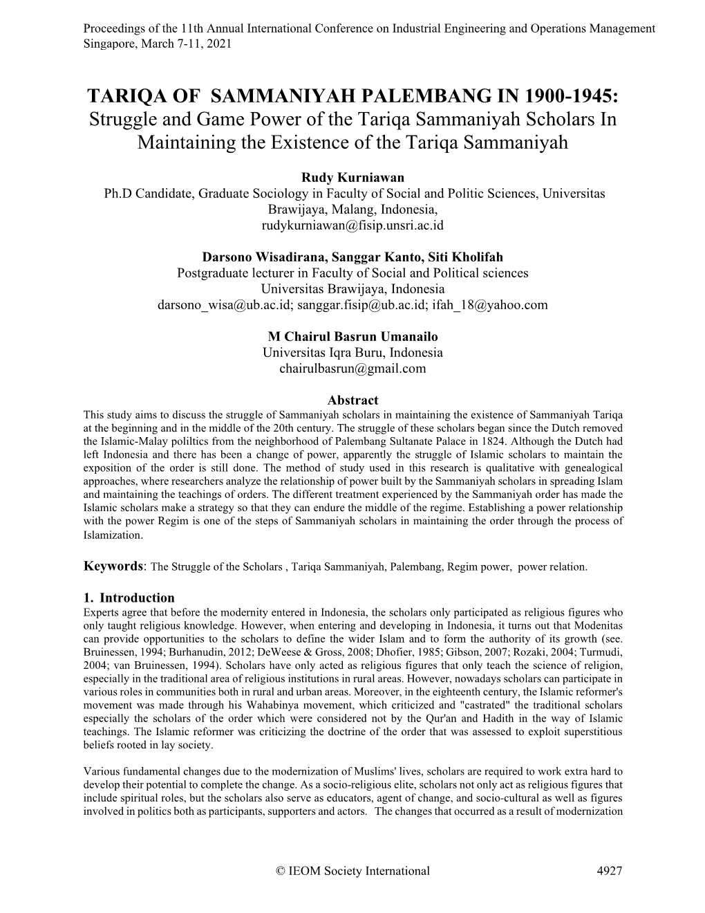 TARIQA of SAMMANIYAH PALEMBANG in 1900-1945: Struggle and Game Power of the Tariqa Sammaniyah Scholars in Maintaining the Existence of the Tariqa Sammaniyah