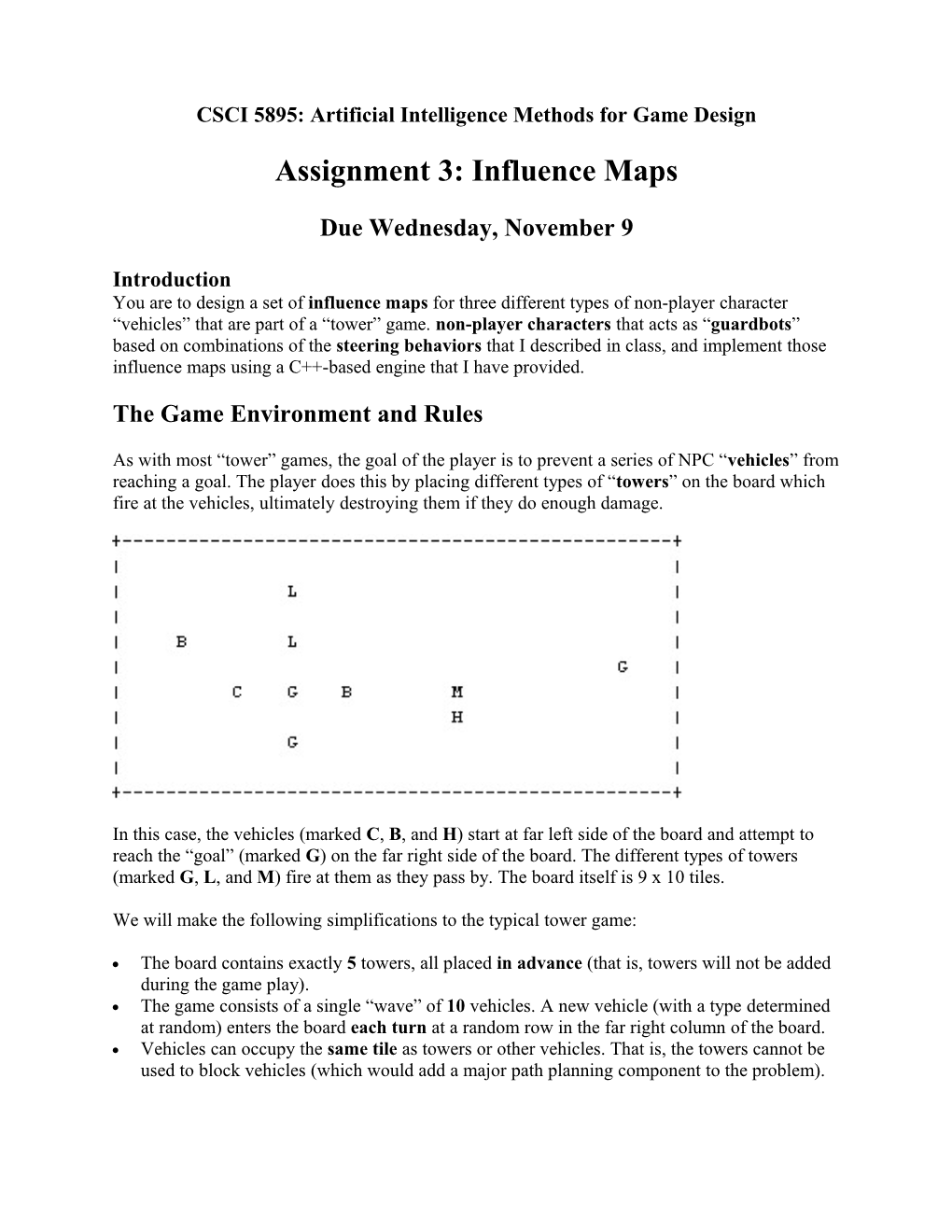 CSCI 5895: Artificial Intelligence Methods for Game Design