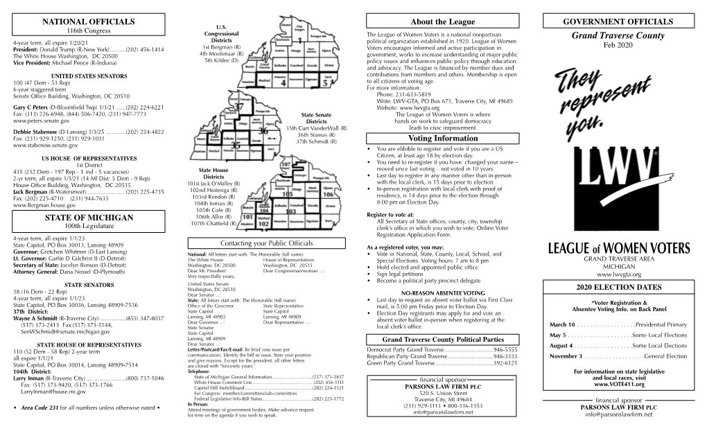 League of Women Voters Is a National Nonpartisan Grand Traverse County Districts 4-Year Term, All Expire 1/20/21 Political Organization Established in 1920