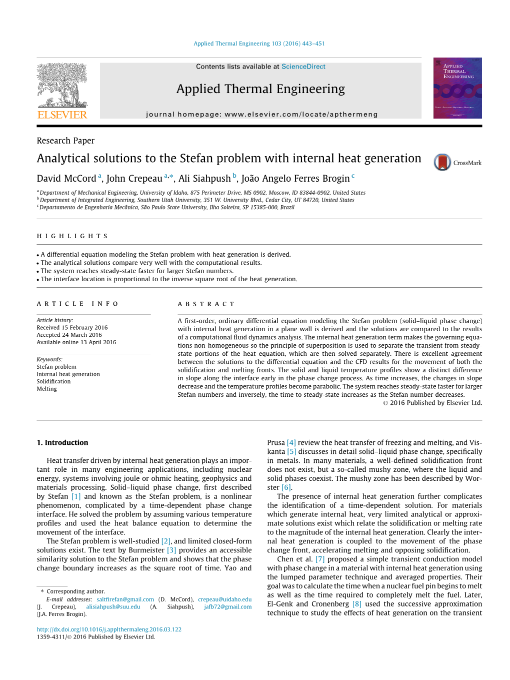 Analytical Solutions to the Stefan Problem with Internal Heat Generation