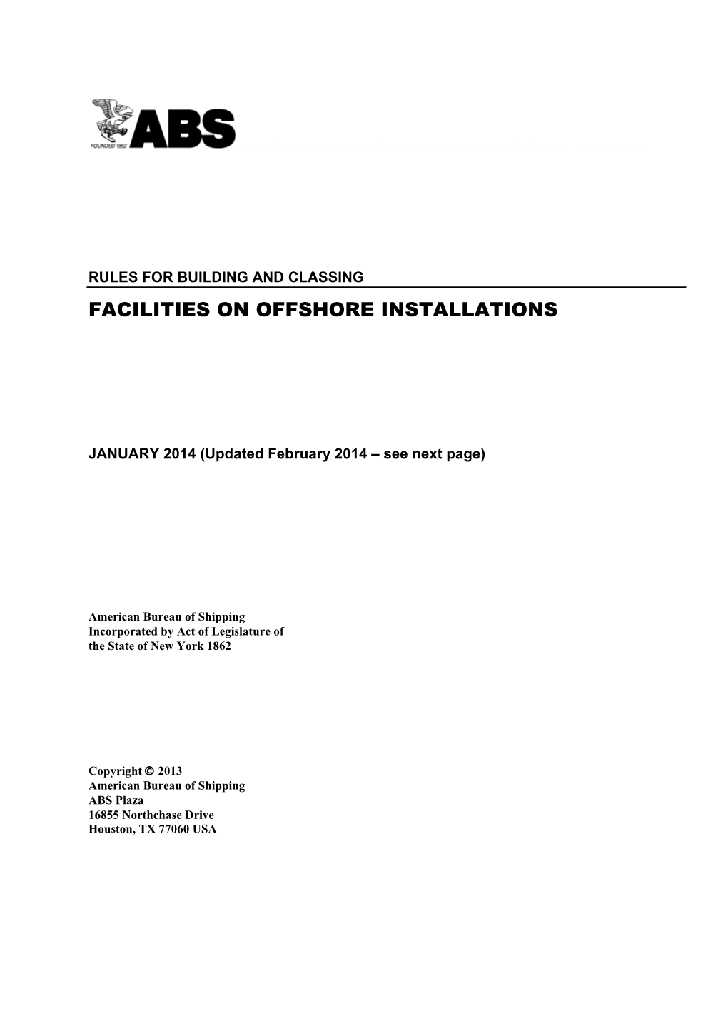 Rules for Building and Classing Facilities on Offshore Installations