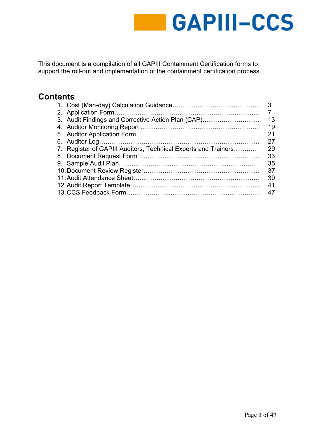 This Document Is a Compilation of All GAPIII Containment Certification Forms to Support