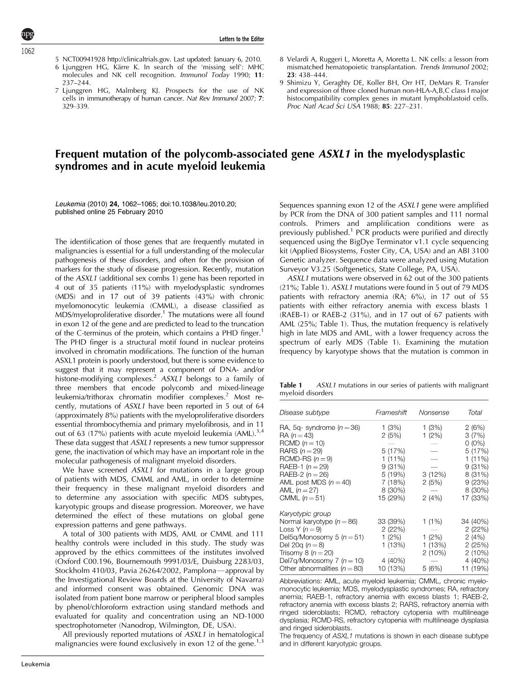 Frequent Mutation of the Polycomb-Associated Gene ASXL1 in the Myelodysplastic Syndromes and in Acute Myeloid Leukemia