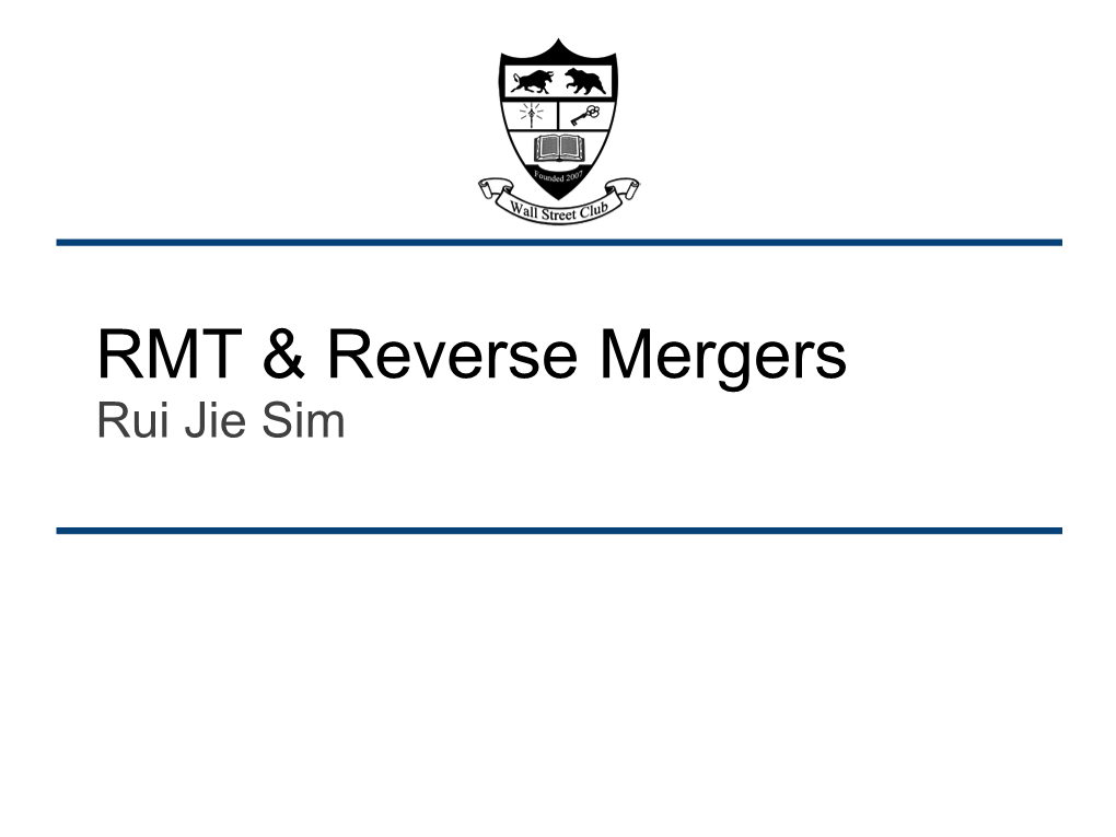 RMT & Reverse Mergers