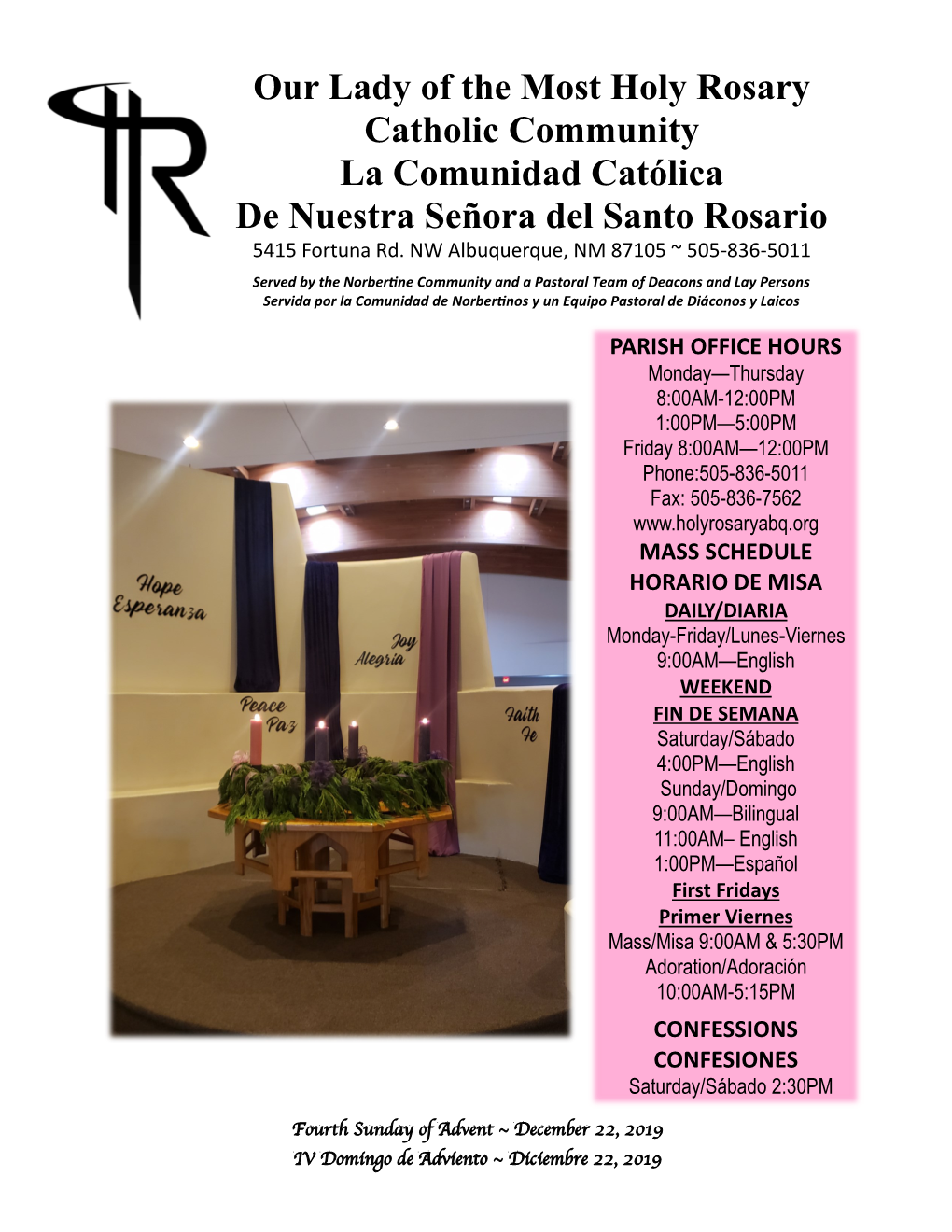 Our Lady of the Most Holy Rosary Catholic Community La Comunidad Católica De Nuestra Señora Del Santo Rosario 5415 Fortuna Rd