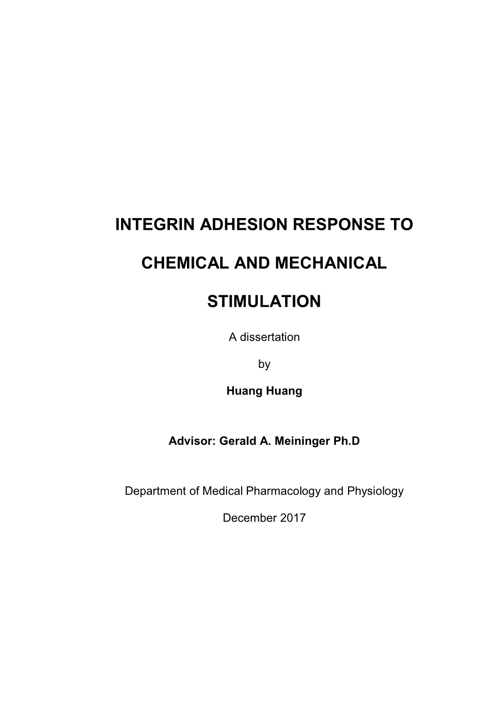 Integrin Adhesion Response to Chemical and Mechanical