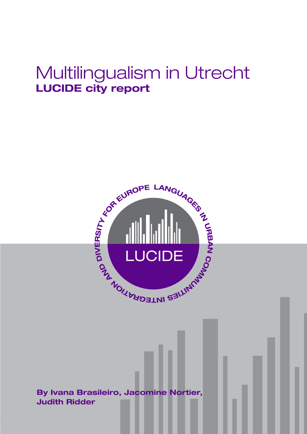 Multilingualism in Utrecht LUCIDE City Report